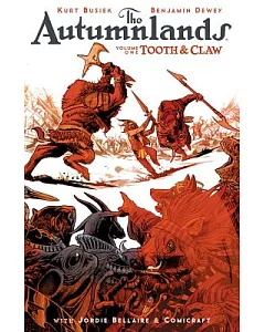 The Autumnlands 1: Tooth and Claw