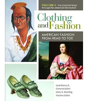 Clothing and Fashion: American Fashion from Head to Toe