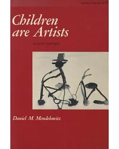 Children Are Artists: An Introduction to Childrens Art for Teachers and Parents