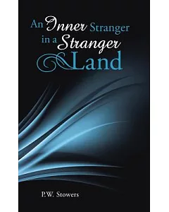 An Inner Stranger in a Stranger Land
