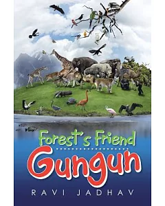 Forest’s Friend Gungun