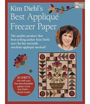 Kim Diehl’s Best Applique Freezer Paper