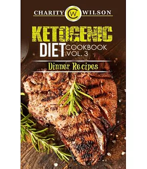 Ketogenic Diet Cookbook: Dinner Recipes