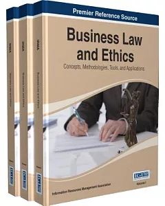 Business Law and Ethics: Concepts, Methodologies, Tools, and Applications