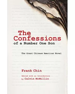 The Confessions of a Number One Son: The Great Chinese American Novel