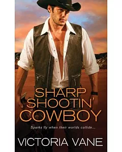 Sharp Shootin’ Cowboy