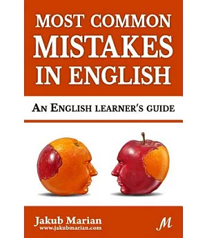 Most Common Mistakes in English: An English Learner’s Guide