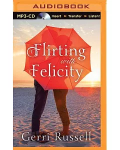 Flirting With Felicity