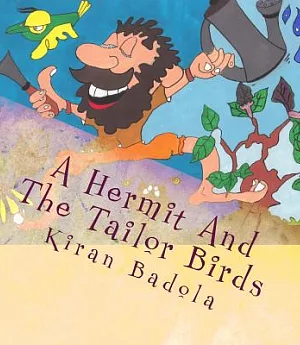 A Hermit and the Tailor Birds