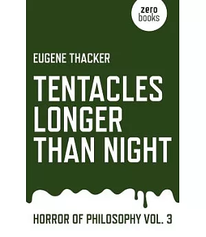 Tentacles Longer Than Night