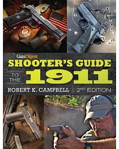 Gun Digest Shooter’s Guide to the 1911