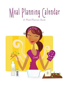 Meal Planning Calendar: A Meal Planner Book