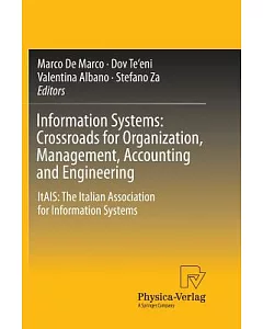 Information Systems: Crossroads for Organization, Management, Accounting and Engineering - Itais: the Italian Association for In
