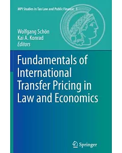 Fundamentals of International Transfer Pricing in Law and Economics