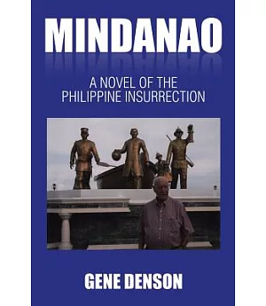 Mindanao: A Novel of the Philippine Insurrection