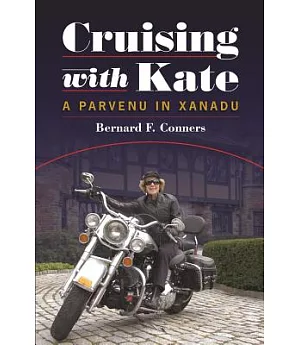 Cruising With Kate: A Parvenu in Xanadu