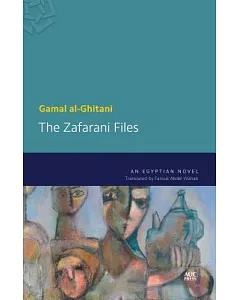The Zafarani Files: An Egyptian Novel