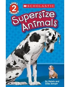 Supersize Animals