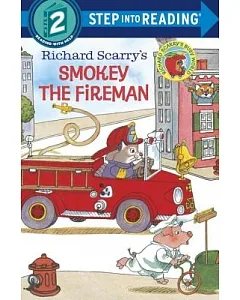 Richard scarry’s Smokey the Fireman