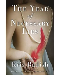 The Year of Necessary Lies