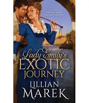 Lady Emily’s Exotic Journey