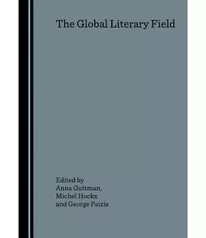 The Global Literary Field