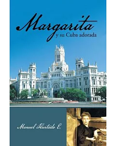 Margarita y su Cuba adorada