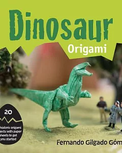 Dinosaur Origami: 20 Prehistoric Origami Projects With Paper Sheets to Get You Started