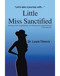 Little Miss Sanctified: Let’s Take a Journey With…