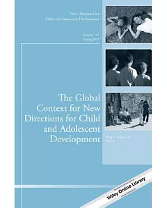 The Global Context for New Directions for Child and Adolescent Development