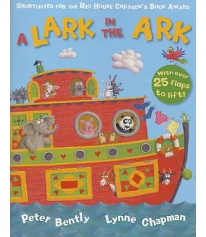 A Lark in the Ark: A Loopy Lift-the-flap Book