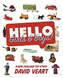 Hello Girls & Boys!: A New Zealand Toy Story