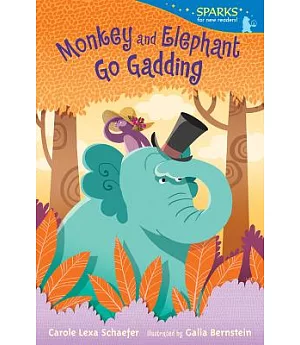 Monkey and Elephant Go Gadding