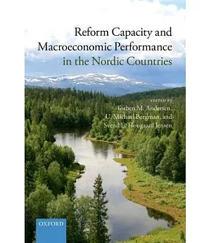 Reform Capacity and Macroeconomic Performance in the Nordic Countries