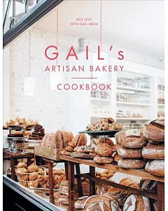 gail’s Artisan Bakery Cookbook