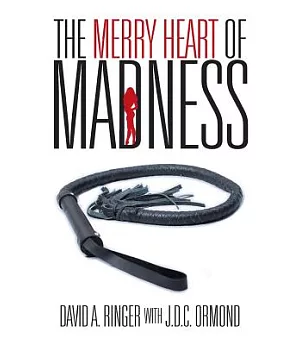 The Merry Heart of Madness