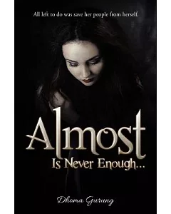 Almost: Is Never Enough