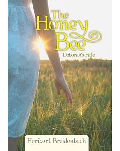 The Honey Bee: Deborah’s Fate