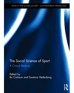 The Social Science of Sport: A Critical Analysis