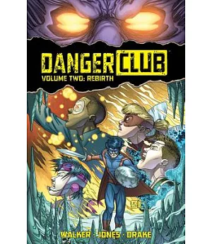 Danger Club 2: Rebirth