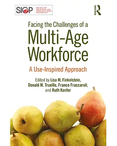 Facing the Challenges of a Multi-Age Workforce: A Use-Inspired Approach