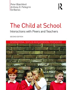 The Child at School: Interactions With Peers and Teachers