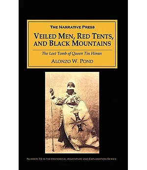 Veiled Men, Red Tents, and Black Mountains