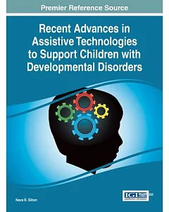Recent Advances in Assistive Technologies to Support Children With Developmental Disorders