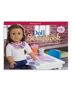 Doll Scrapbook: Style a Creative Keepsake for Your Special Friend