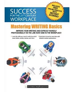 Mastering Workplace Skills: Writing Fundamentals