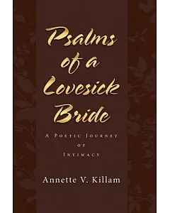 Psalms of a Lovesick Bride: A Poetic Journey of Intimacy