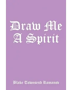 Draw Me a Spirit