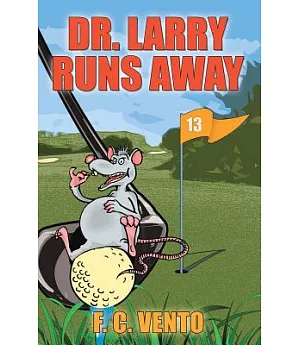 Dr. Larry Runs Away