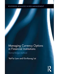 Managing Currency Options in Financial Institutions: Vanna-Volga Method